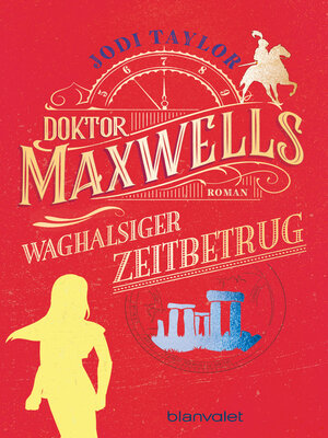 cover image of Doktor Maxwells waghalsiger Zeitbetrug
